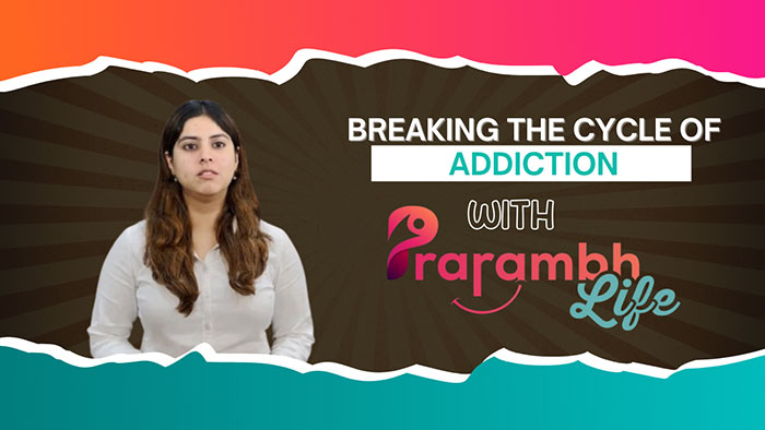 Overcome Addiction Anonymously: The Prarambh Life Program’s Unique Approach to Addiction